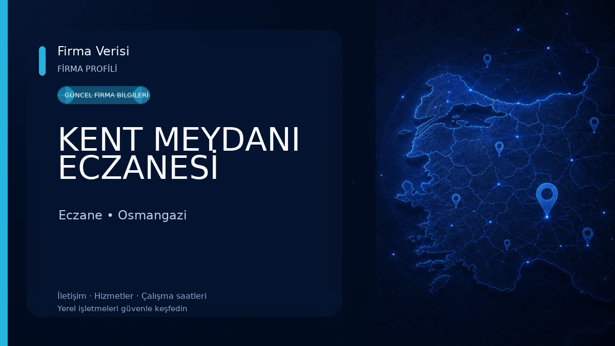 KENT MEYDANI ECZANESİ