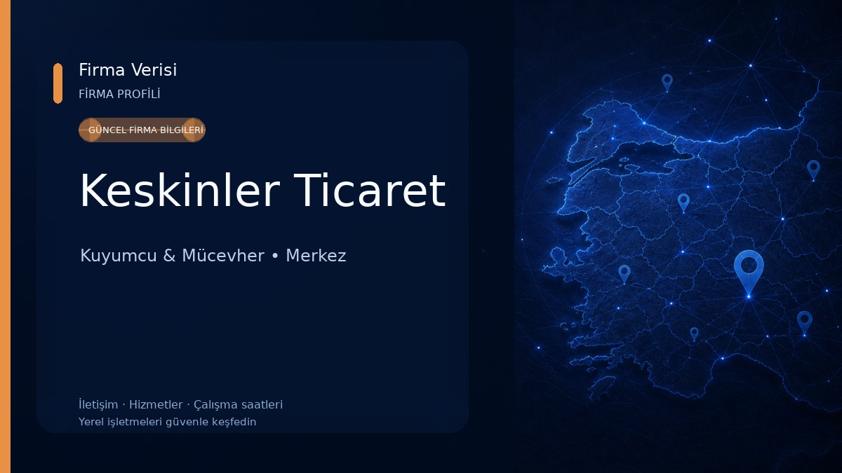 Keskinler Ticaret Kuyumcu & Mücevher