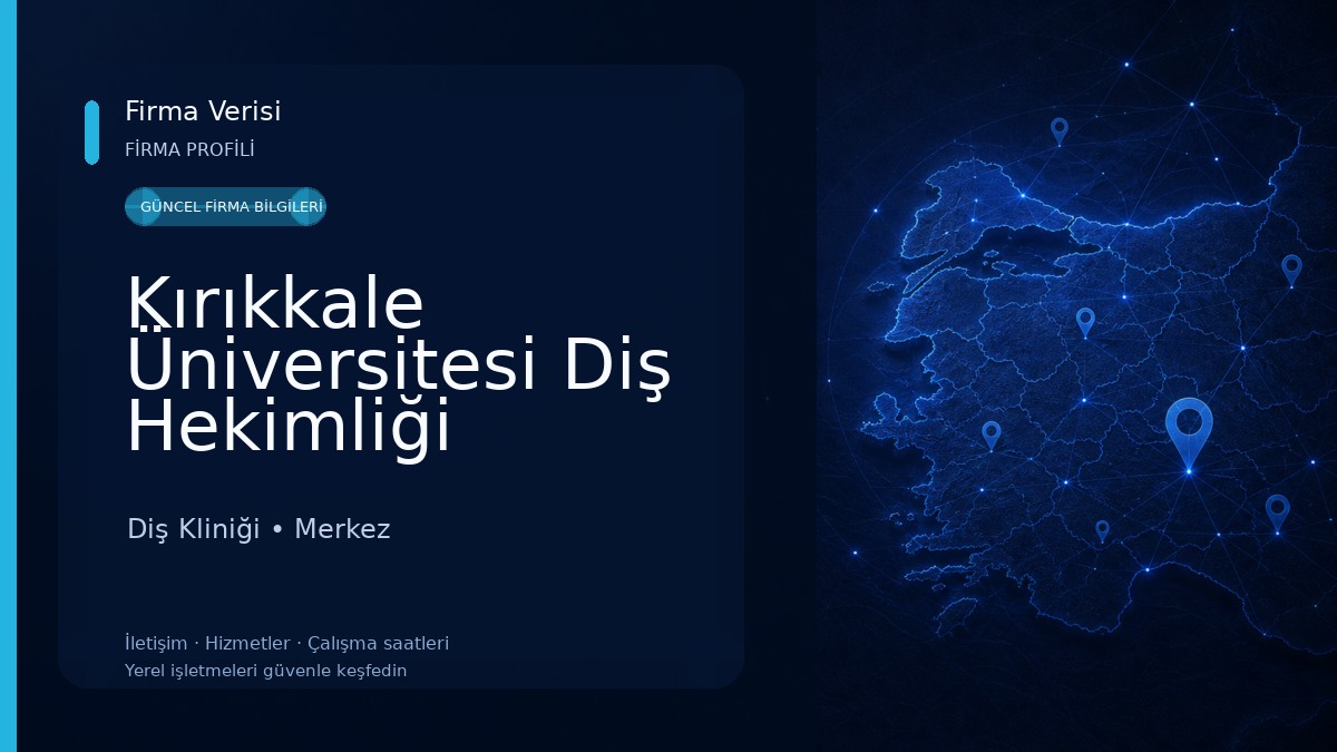 Kırıkkale Üniversitesi Diş Hekimliği Fakültesi Diş Kliniği