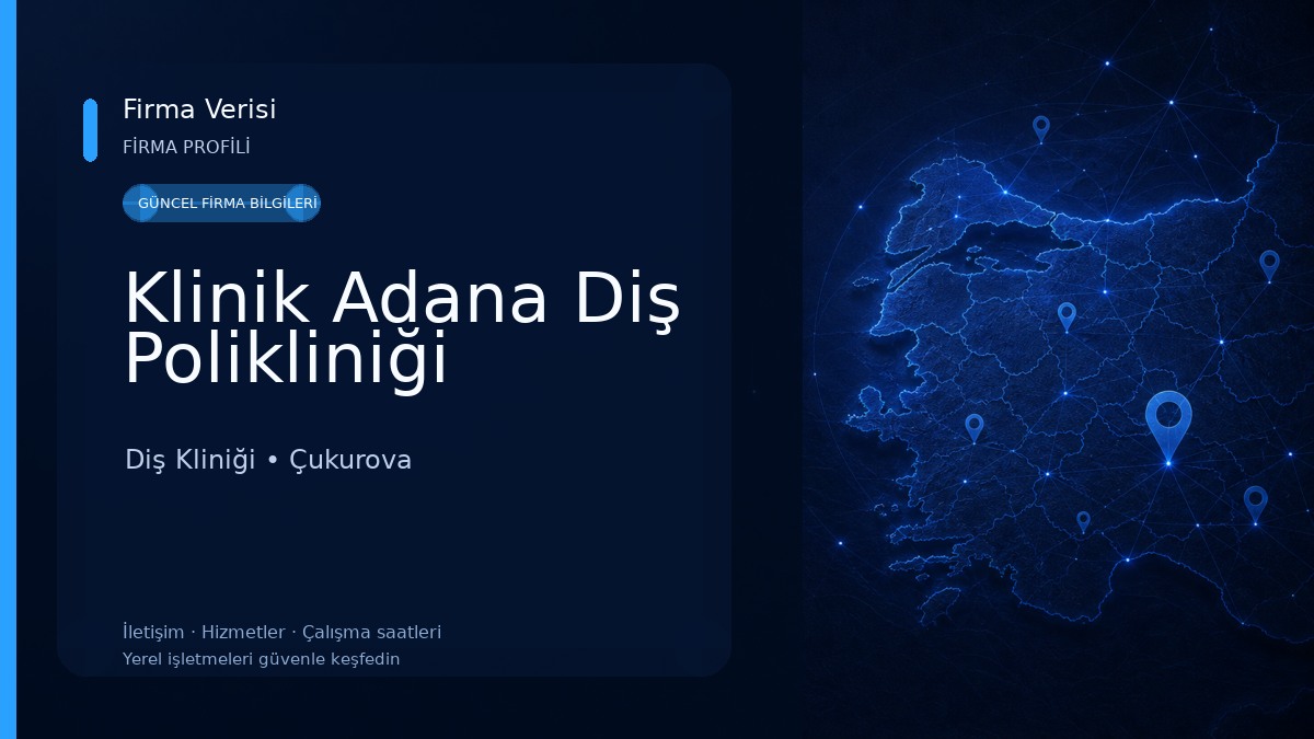 Klinik Adana Diş Polikliniği Diş Kliniği