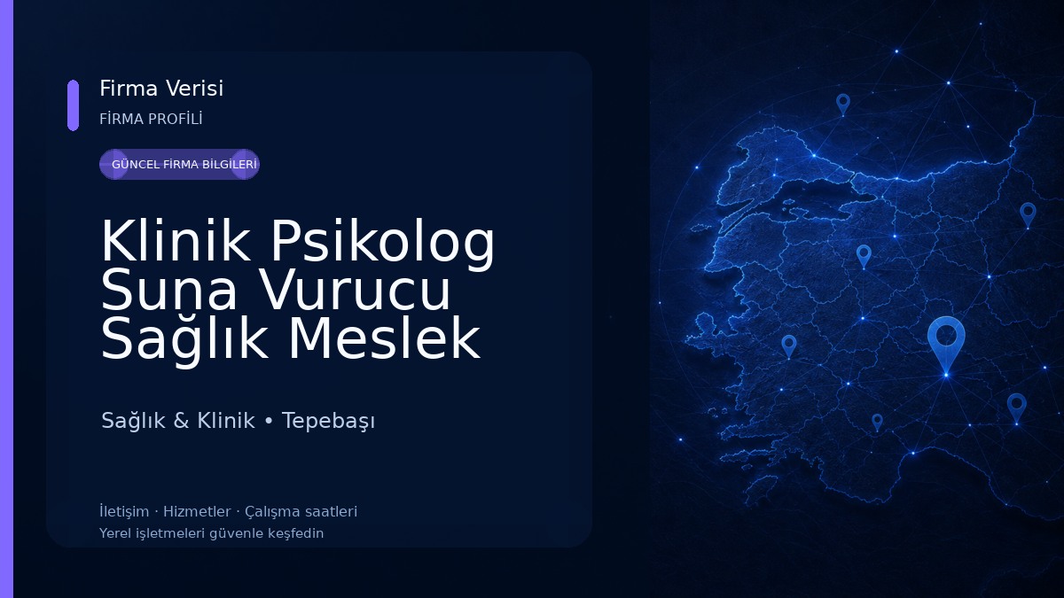 Klinik Psikolog Suna Vurucu Sağlık Meslek Hizmet Birimi, Psikoloji 