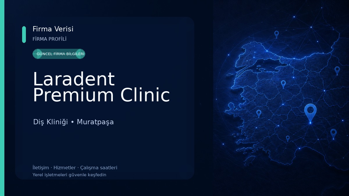 Laradent Premium Clinic Diş Kliniği