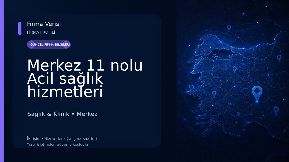 Merkez 11 nolu Acil sağlık hizmetleri istasyonu Sağlık & Klinik