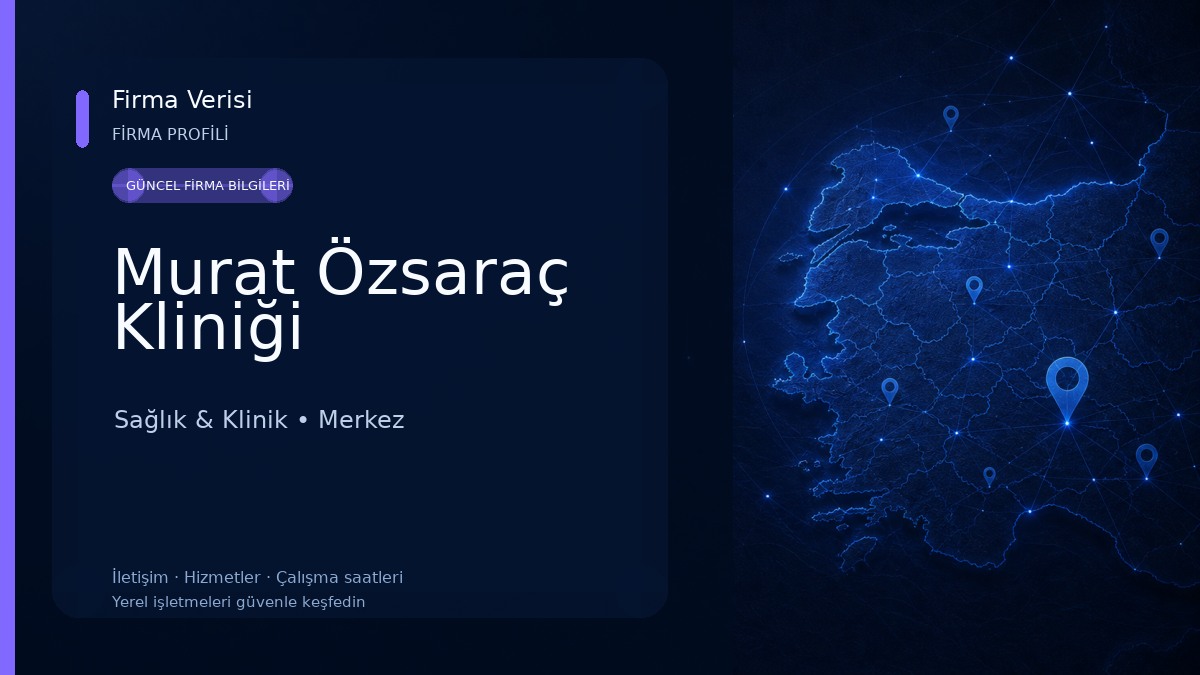 Murat Özsaraç Kliniği Sağlık & Klinik
