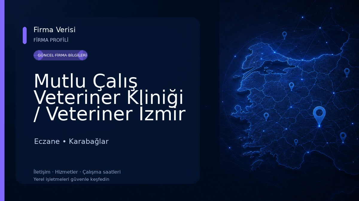 Mutlu Çalış Veteriner Kliniği / Veteriner İzmir Eczane