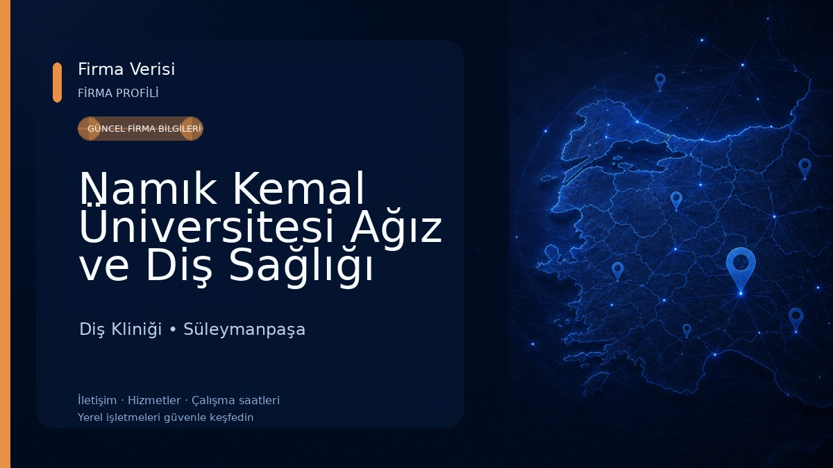 Namık Kemal Üniversitesi Ağız ve Diş Sağlığı Uygulama ve Araştırma Merkezi Diş Kliniği