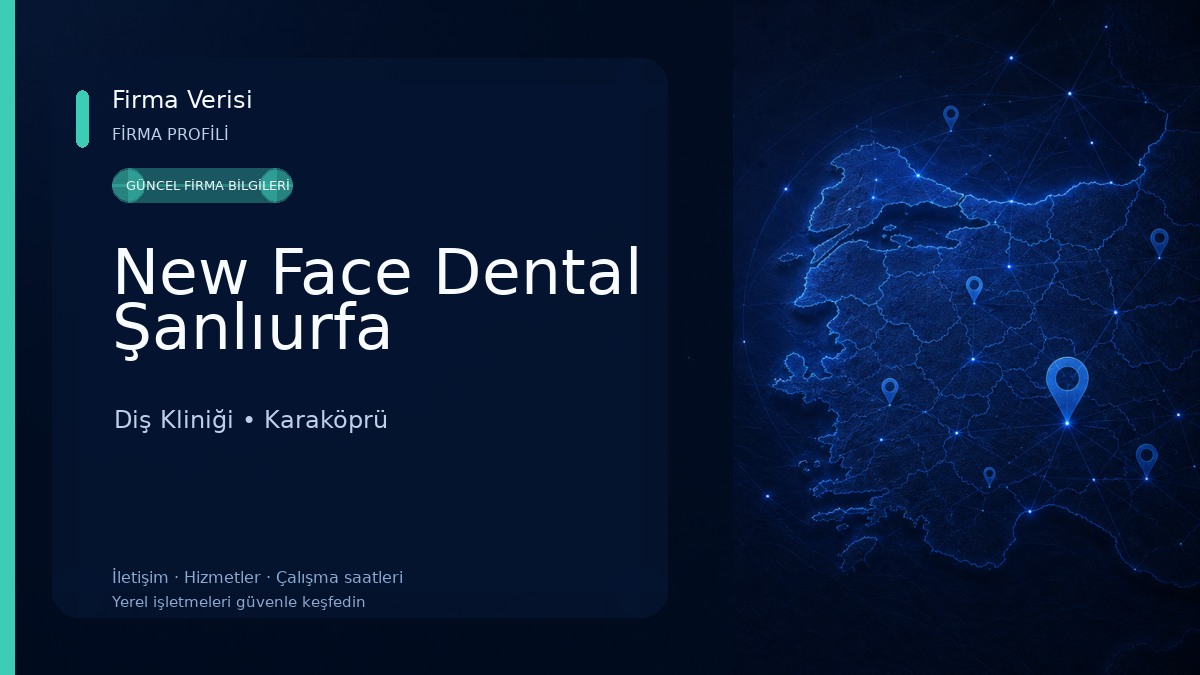 New Face Dental Şanlıurfa 