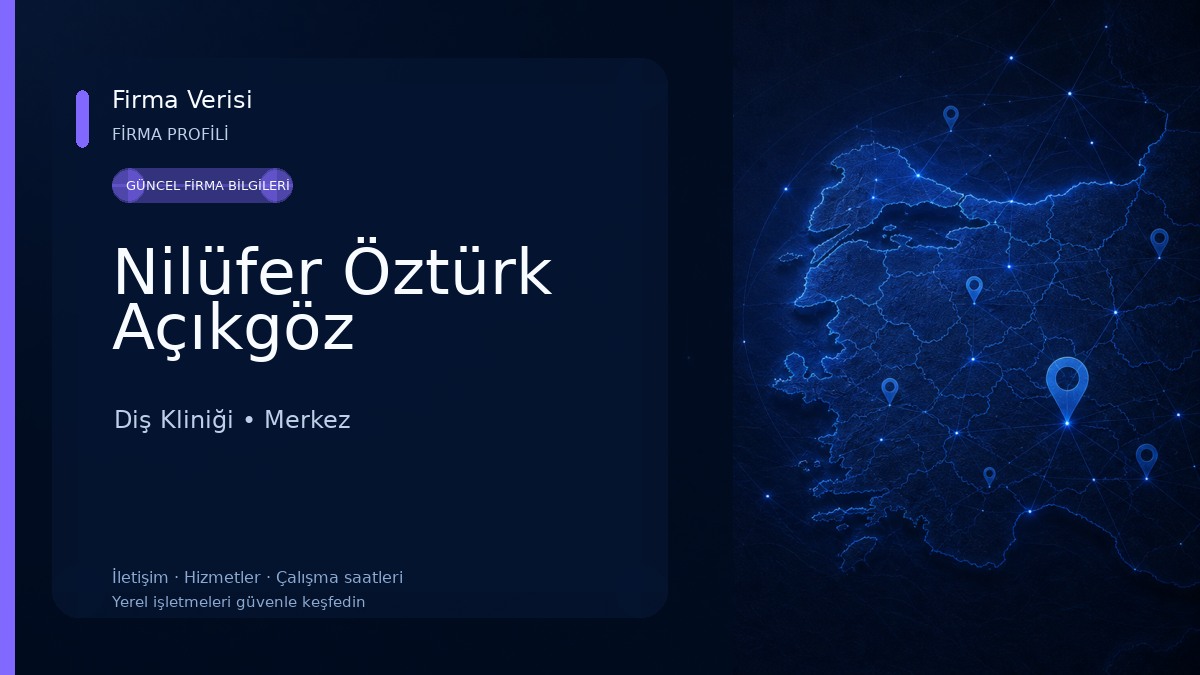 Nilüfer Öztürk Açıkgöz Diş Kliniği