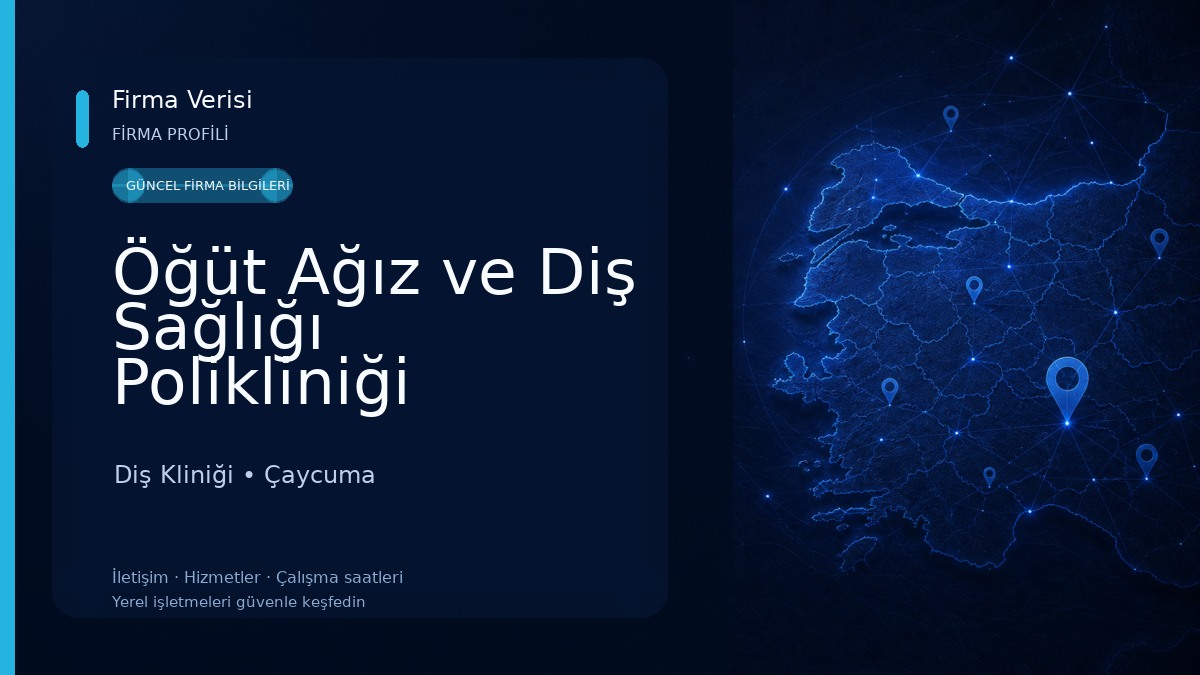 Öğüt Ağız ve Diş Sağlığı Polikliniği Çaycuma Diş Kliniği
