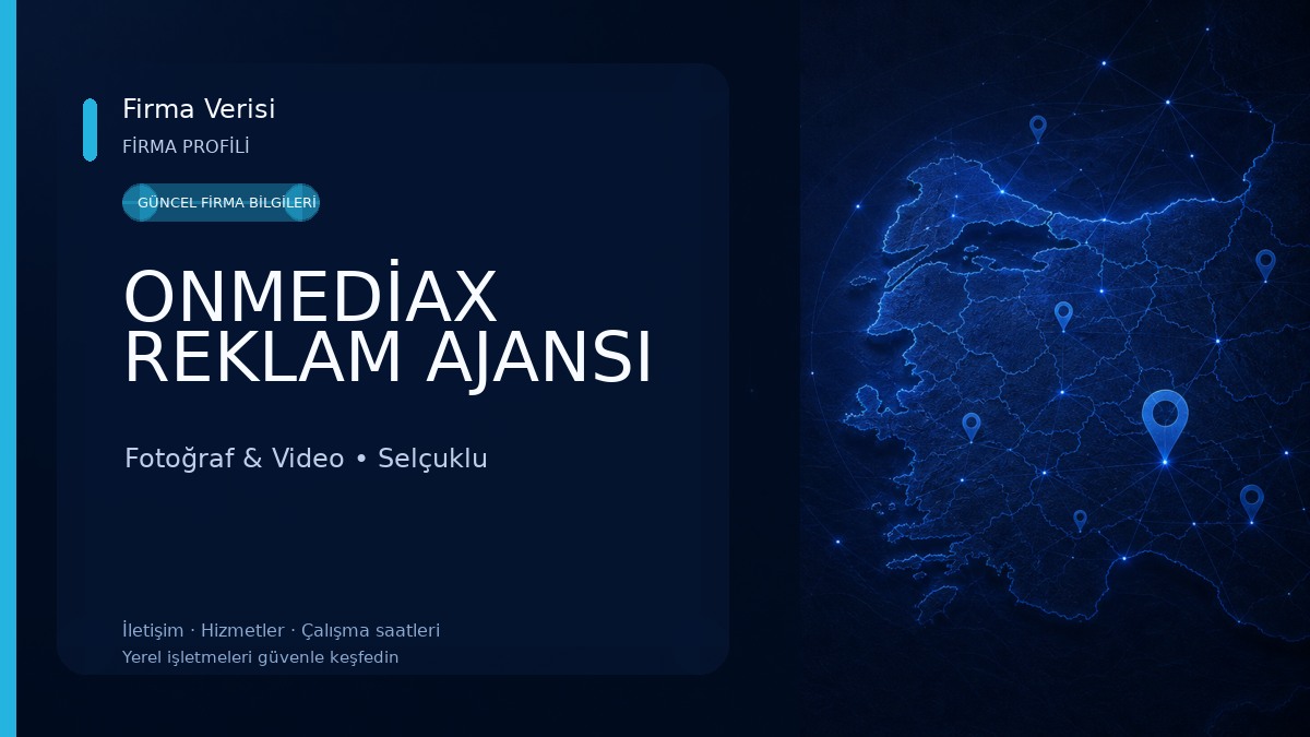 ONMEDİAX REKLAM AJANSI Fotoğraf & Video