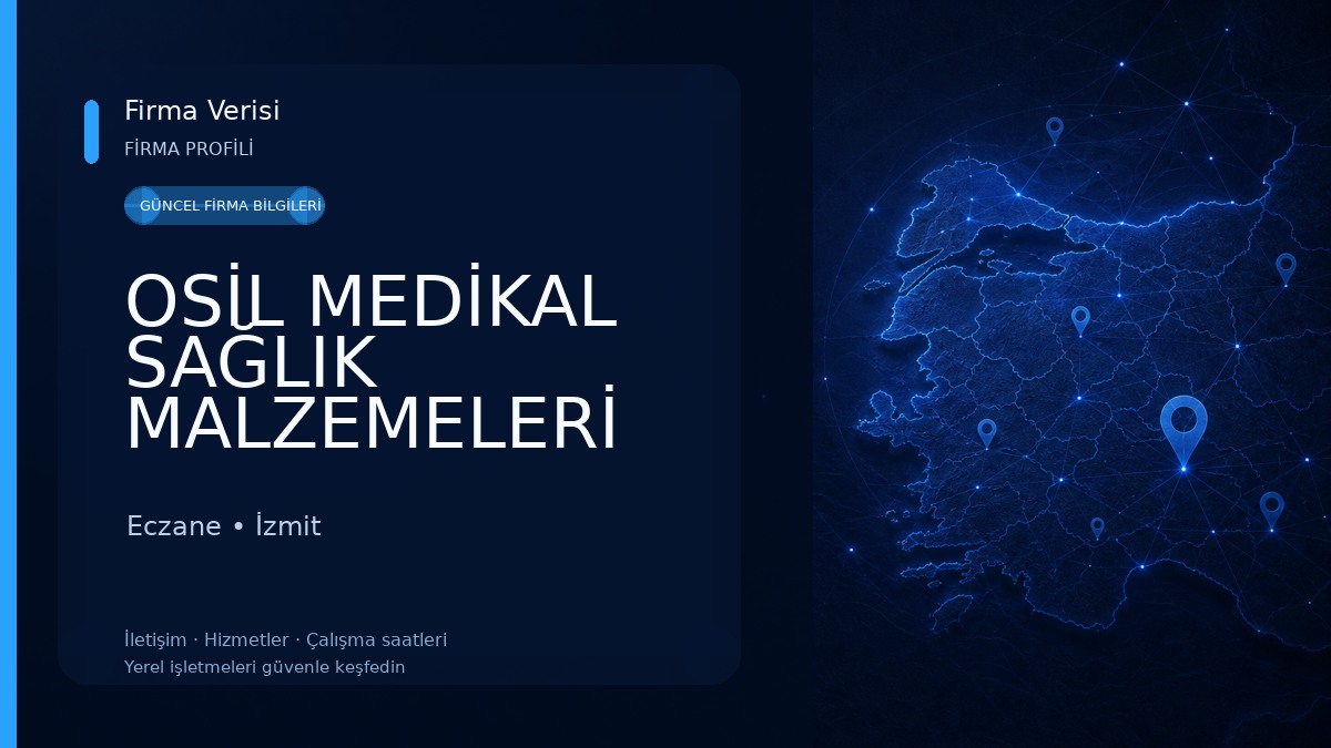 OSİL MEDİKAL SAĞLIK MALZEMELERİ SAN VE TİC LTD ŞTİ Eczane