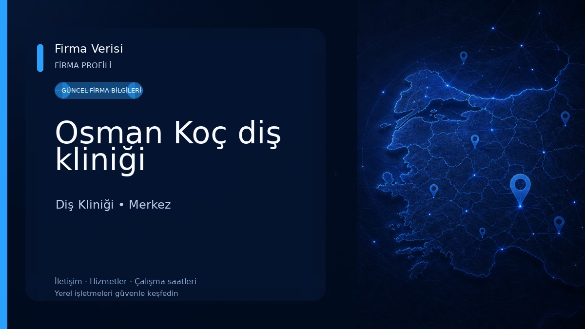 Osman Koç diş kliniği 