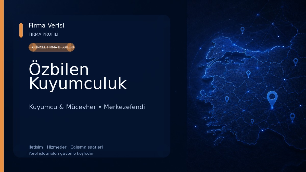 Özbilen Kuyumculuk Kuyumcu & Mücevher