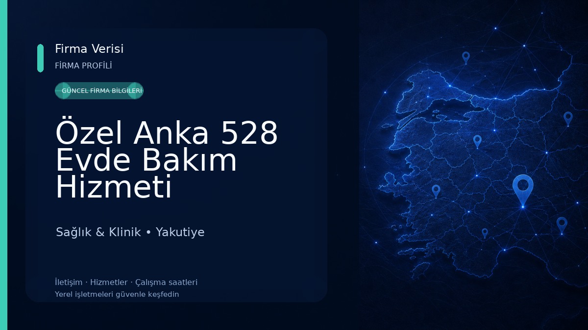 Özel Anka 528 Evde Bakım Hizmeti 