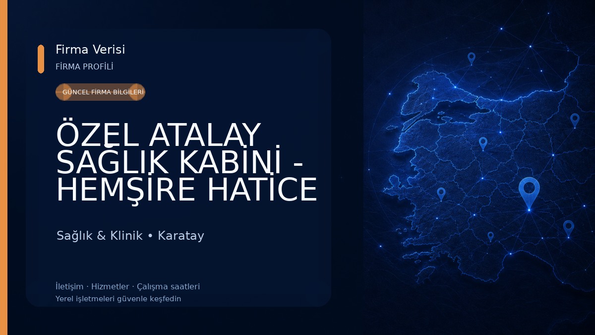 ÖZEL ATALAY SAĞLIK KABİNİ - HEMŞİRE HATİCE ATALAY 