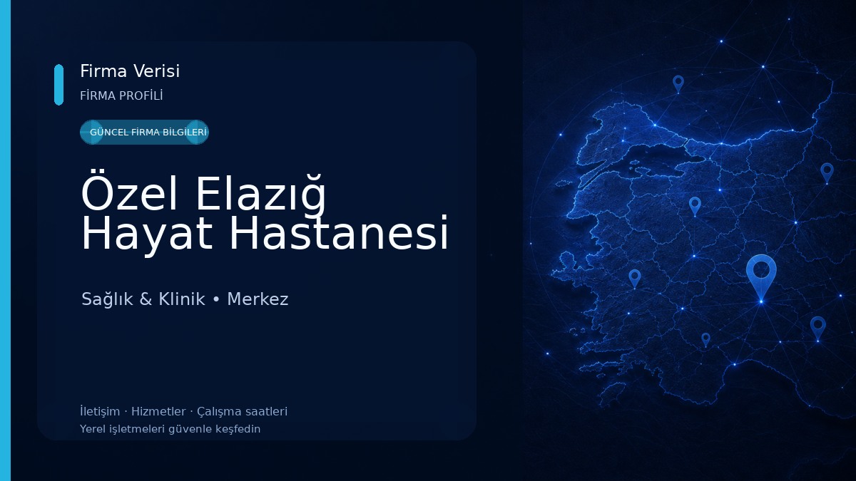 Özel Elazığ Hayat Hastanesi Sağlık & Klinik