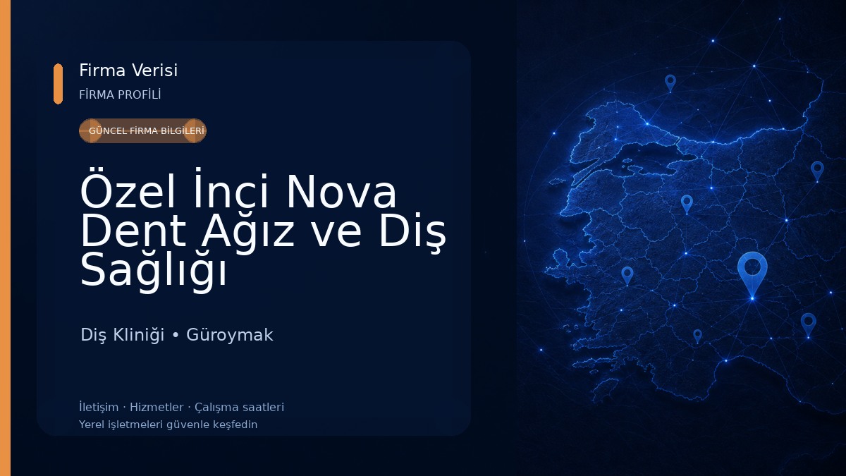 Özel İnci Nova Dent Ağız ve Diş Sağlığı Polikliğiniği Diş Kliniği