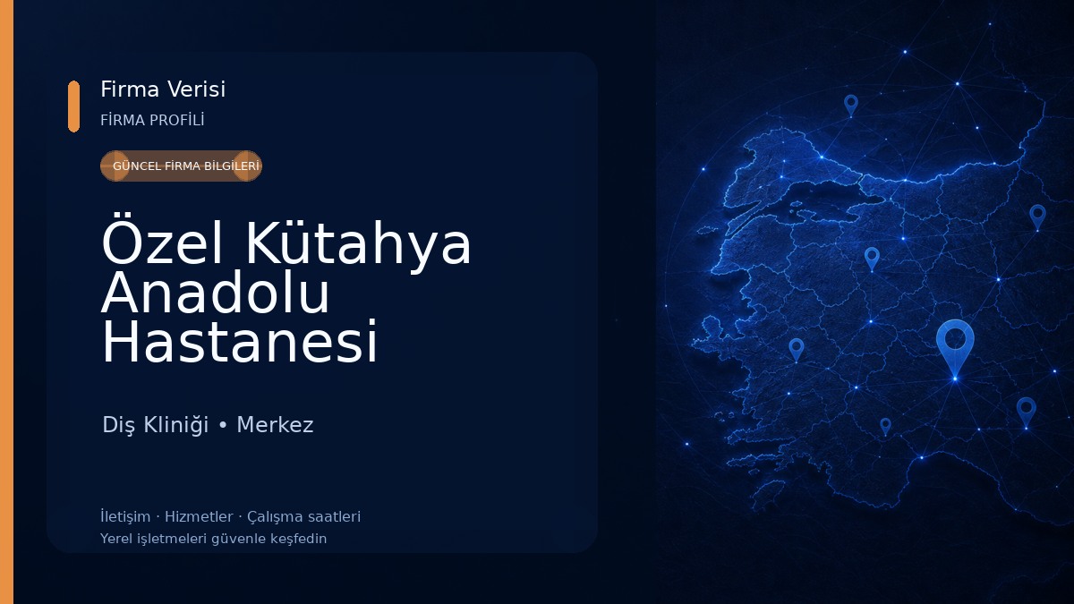 Özel Kütahya Anadolu Hastanesi Diş Kliniği