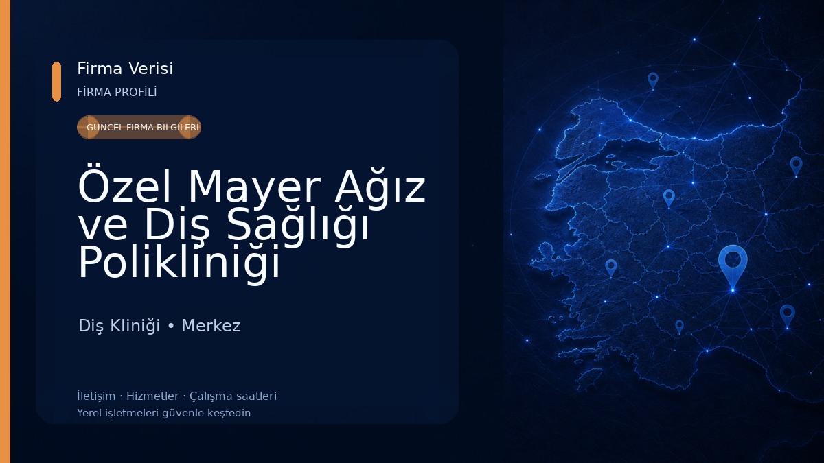 Özel Mayer Ağız ve Diş Sağlığı Polikliniği Diş Kliniği