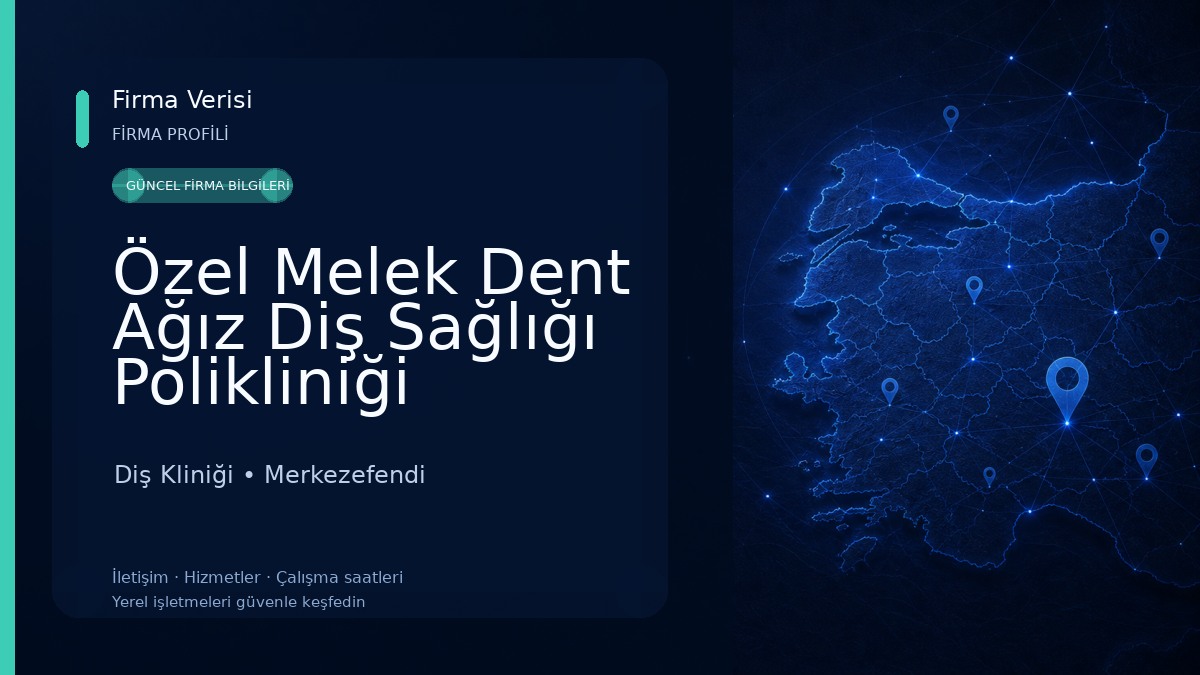 Özel Melek Dent Ağız Diş Sağlığı Polikliniği Diş Kliniği