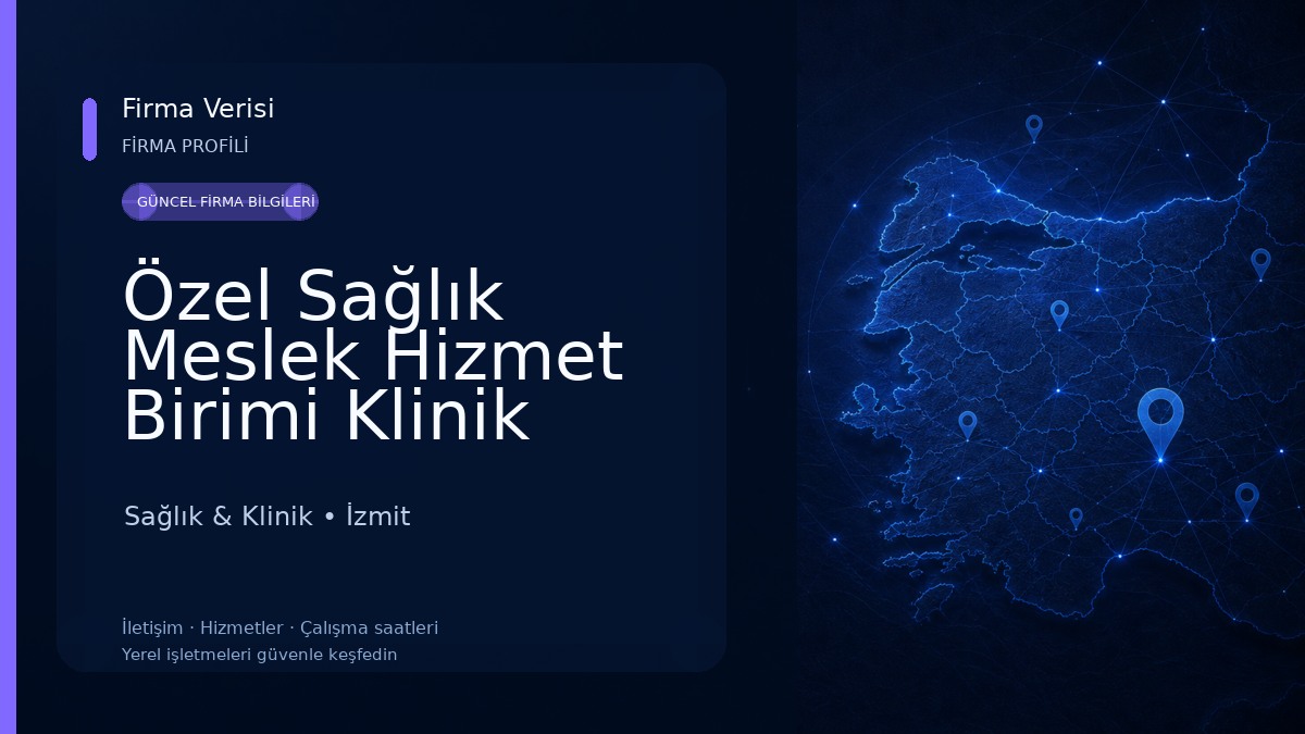 Özel Sağlık Meslek Hizmet Birimi Klinik Psikolog Gözde ŞEN DERELİ Sağlık & Klinik