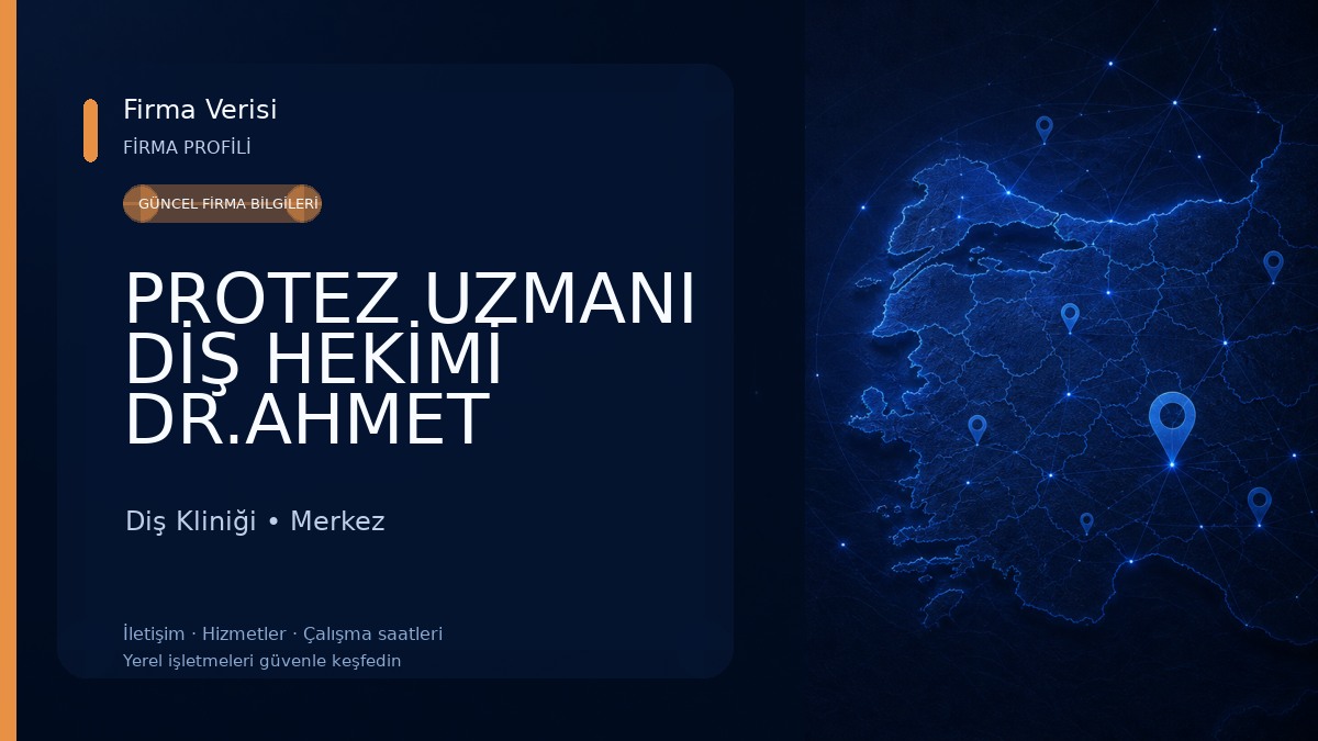 PROTEZ UZMANI DİŞ HEKİMİ DR.AHMET SERKAN ORUÇ Diş Kliniği