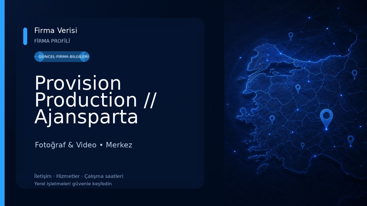 Provision Production // Ajansparta Fotoğraf & Video