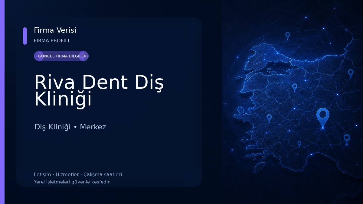 Riva Dent Diş Kliniği Diş Kliniği