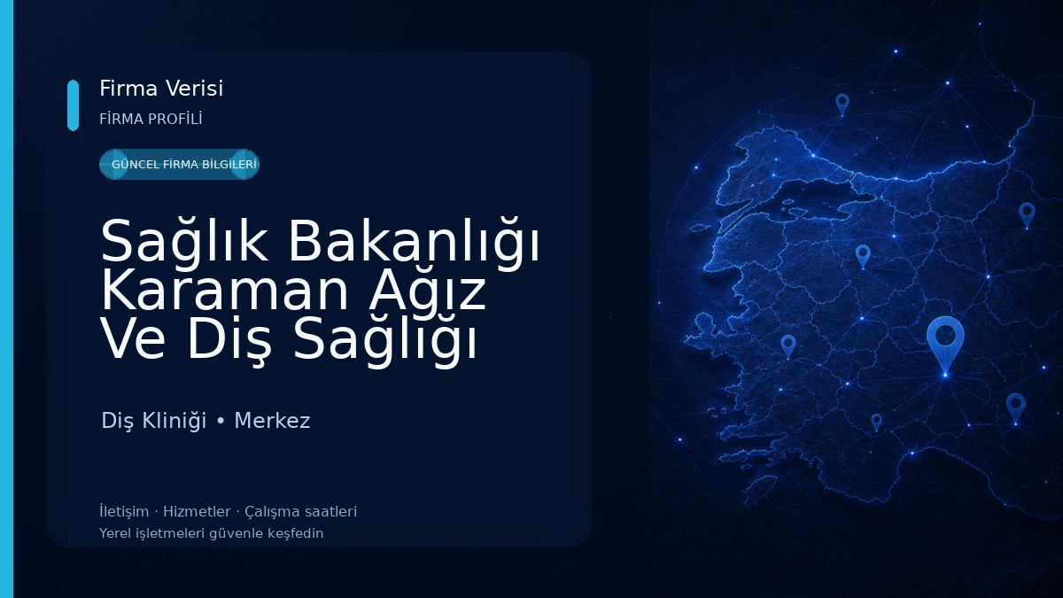 Sağlık Bakanlığı Karaman Ağız Ve Diş Sağlığı Merkezi Diş Kliniği