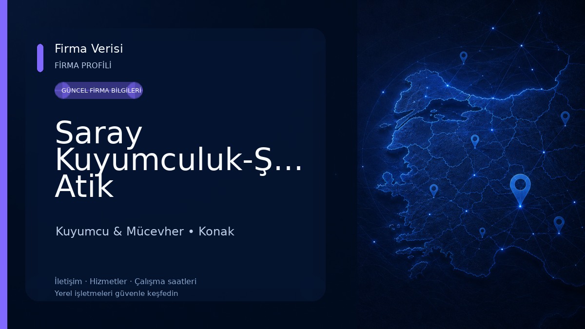 Saray Kuyumculuk-Şener Atik Kuyumcu & Mücevher