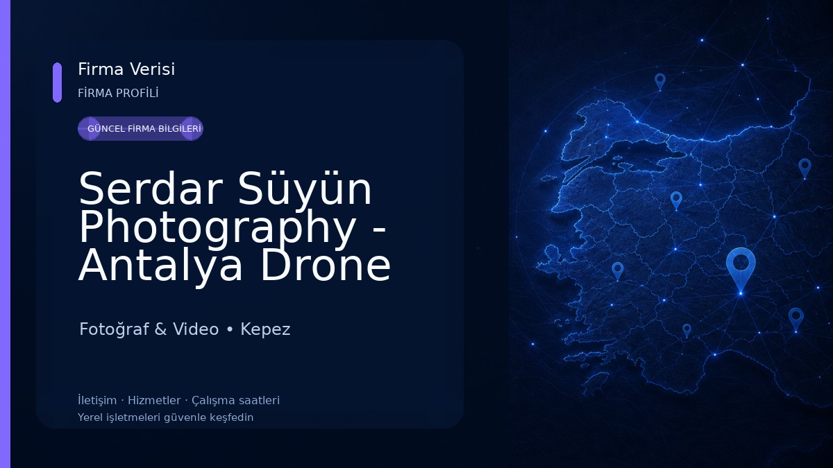 Serdar Süyün Photography - Antalya Drone Çekimi - Antalya Fotoğrafçı Fotoğraf & Video