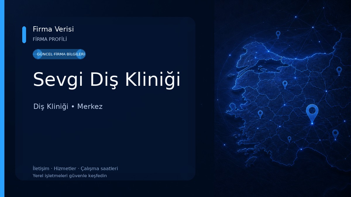 Sevgi Diş Kliniği Diş Kliniği