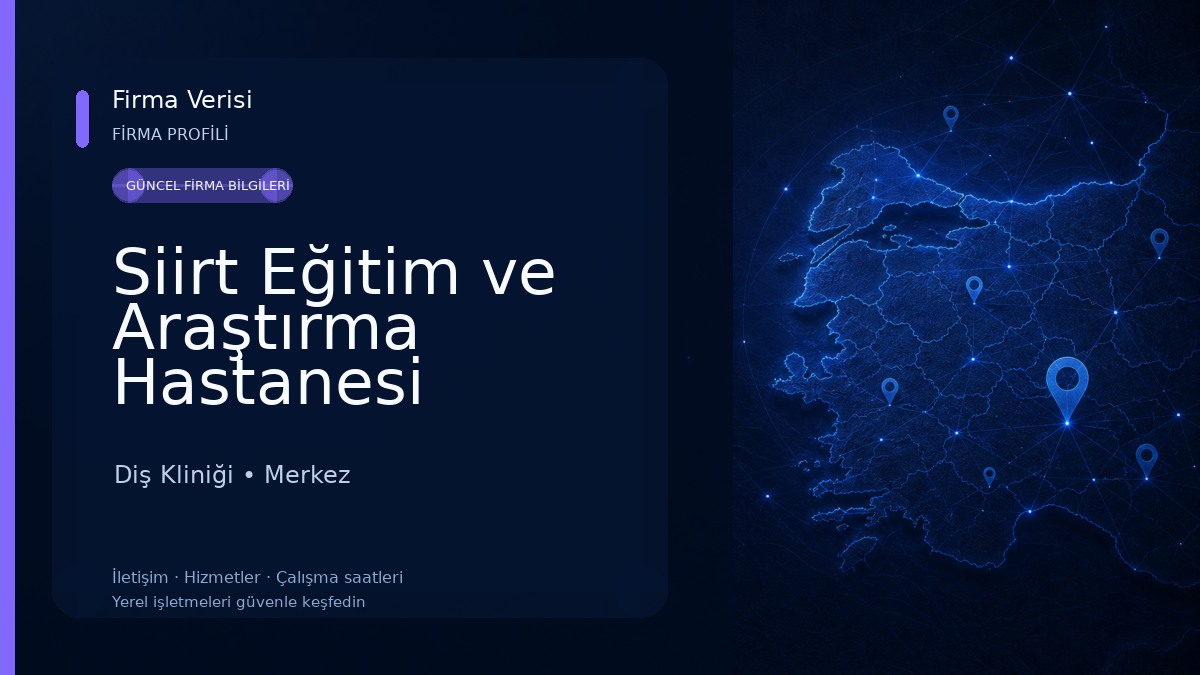 Siirt Eğitim ve Araştırma Hastanesi Diş Kliniği