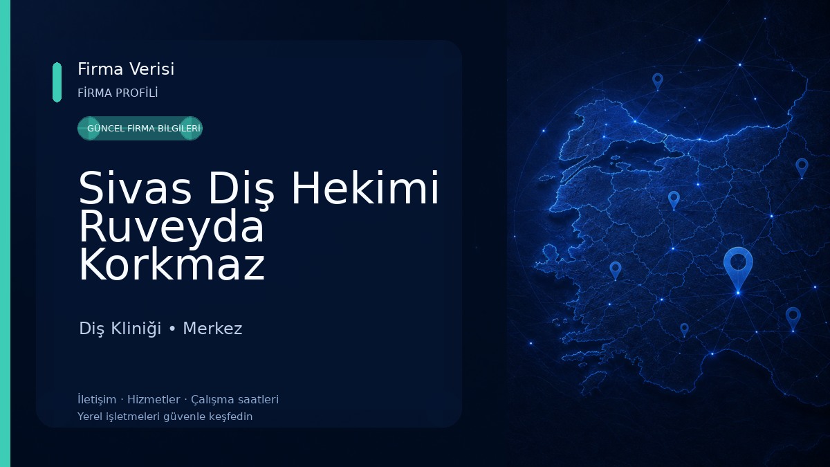 Sivas Diş Hekimi Ruveyda Korkmaz 