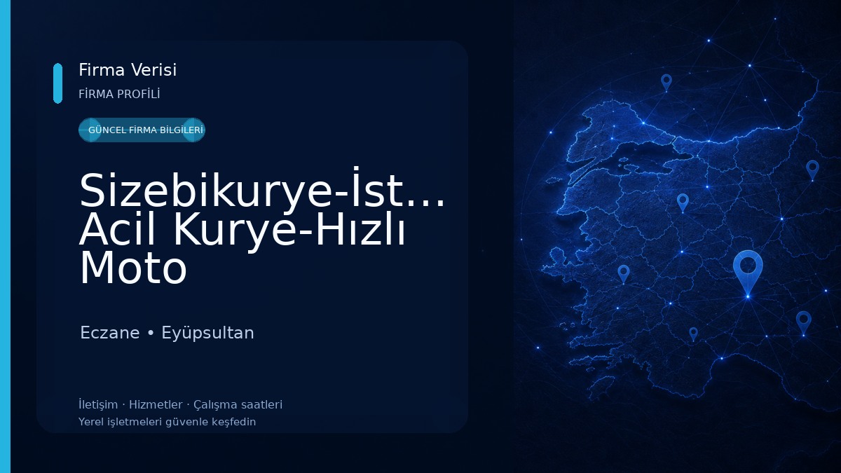 Sizebikurye-İstanbul Acil Kurye-Hızlı Moto Kurye-Eczane Kurye 