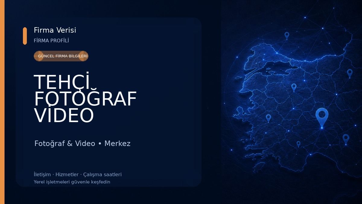 TEHÇİ FOTOĞRAF VİDEO 