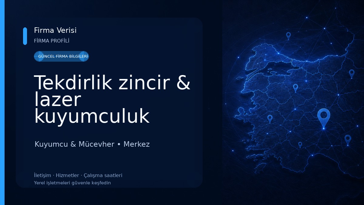 Tekdirlik zincir & lazer kuyumculuk Kuyumcu & Mücevher