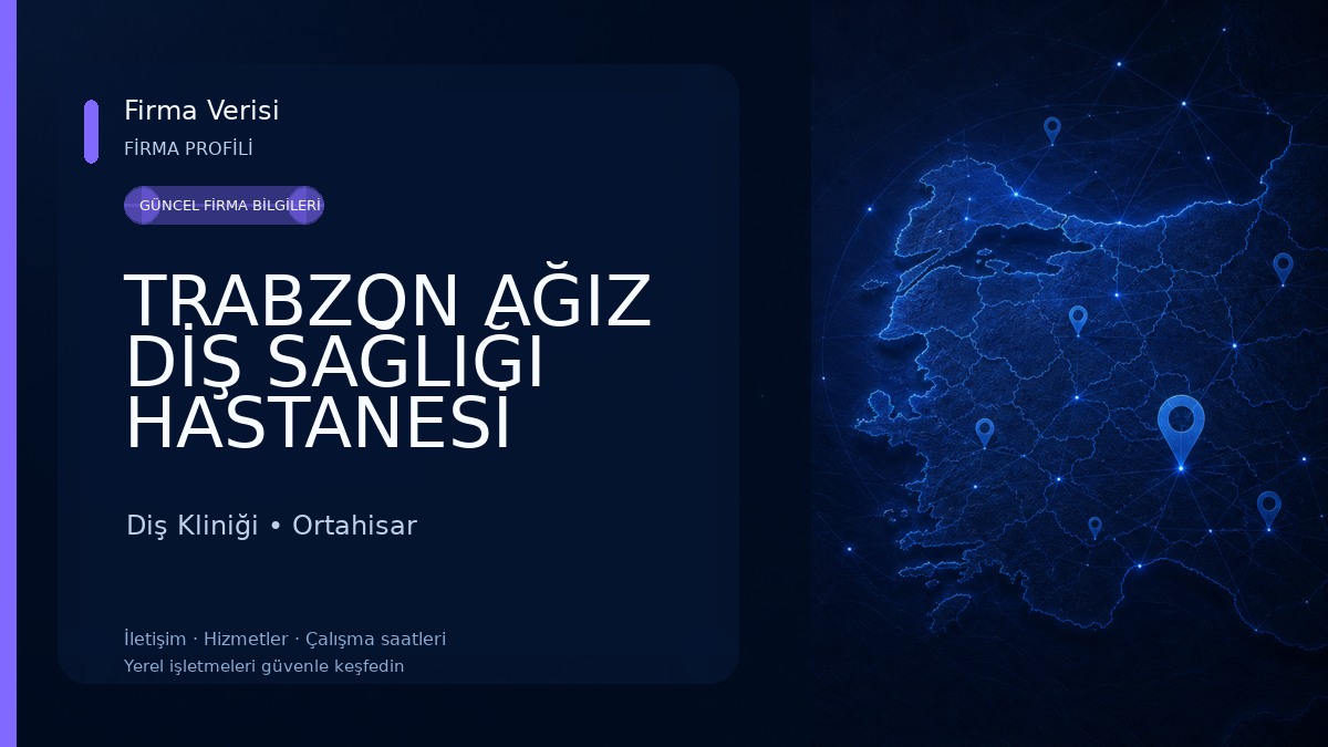TRABZON AĞIZ DİŞ SAĞLIĞI HASTANESİ Diş Kliniği