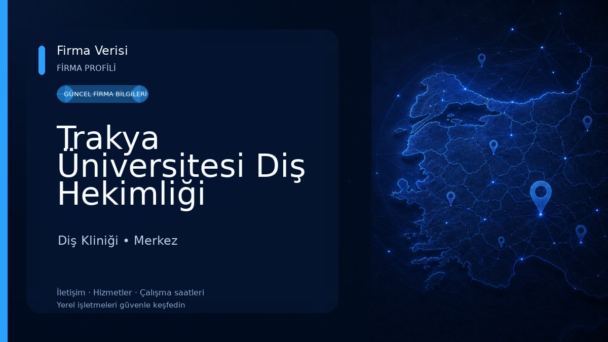 Trakya Üniversitesi Diş Hekimliği Fakültesi Diş Kliniği