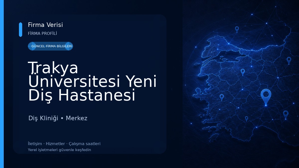 Trakya Üniversitesi Yeni Diş Hastanesi Diş Kliniği