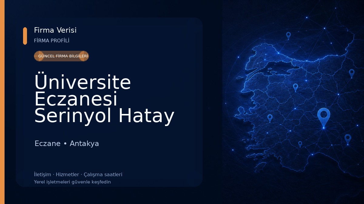 Üniversite Eczanesi Serinyol Hatay