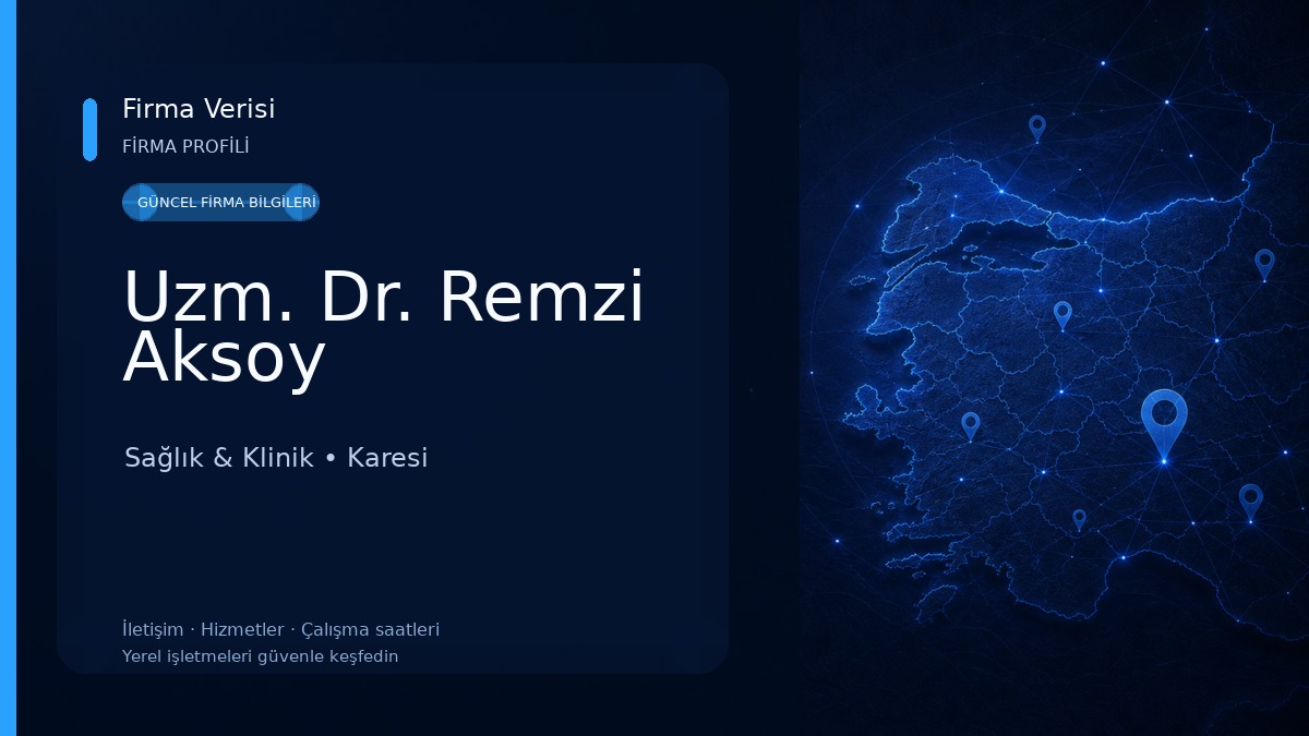 Uzm. Dr. Remzi Aksoy Sağlık & Klinik