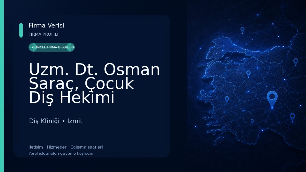 Uzm. Dt. Osman Saraç, Çocuk Diş Hekimi Diş Kliniği