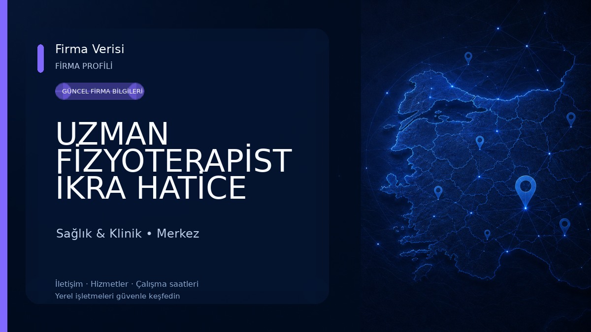 UZMAN FİZYOTERAPİST İKRA HATİCE DİNÇ 