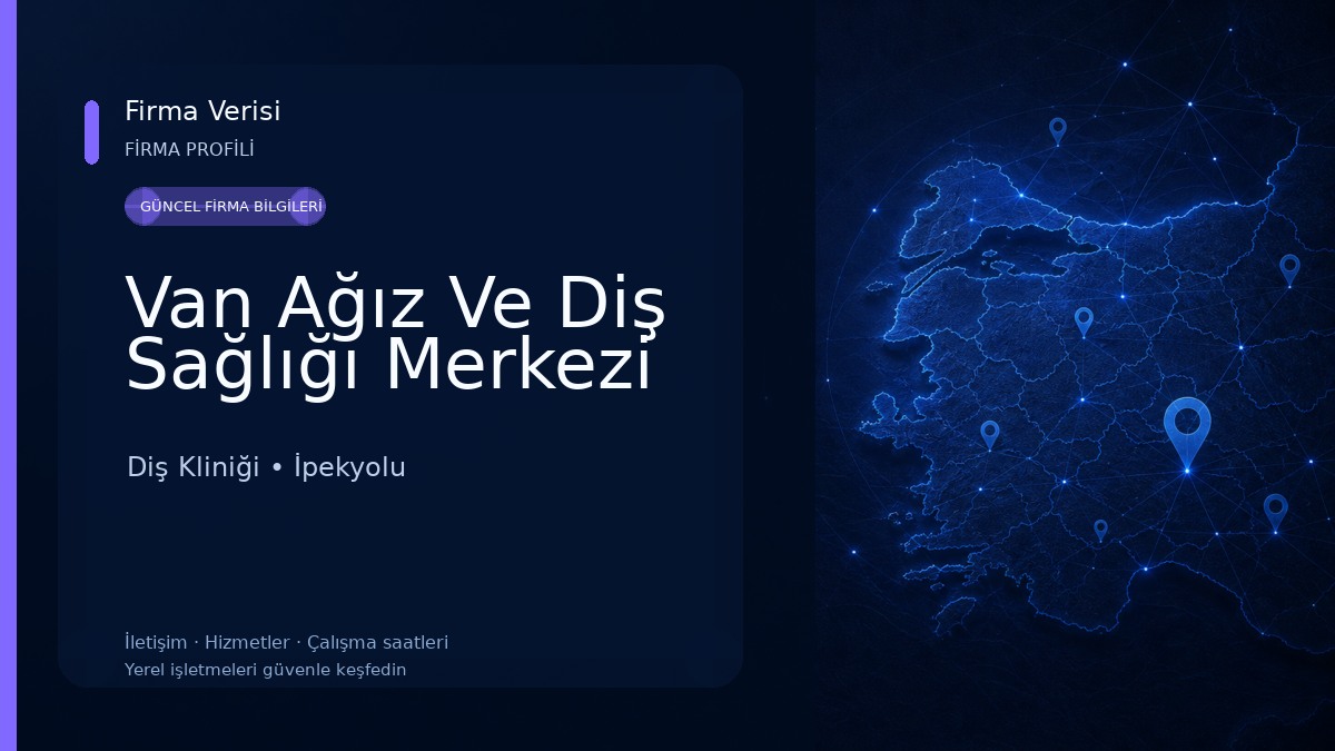Van Ağız Ve Diş Sağlığı Merkezi Diş Kliniği