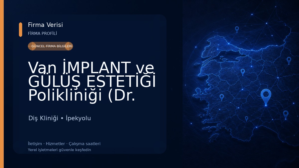 Van İMPLANT ve GÜLÜŞ ESTETİĞİ Polikliniği (Dr. RIDVAN TÖRE) Diş Kliniği