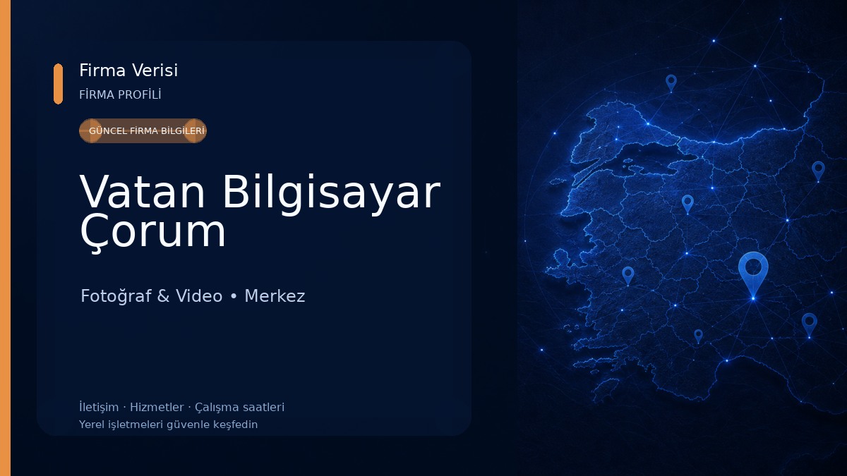 Vatan Bilgisayar Çorum Fotoğraf & Video