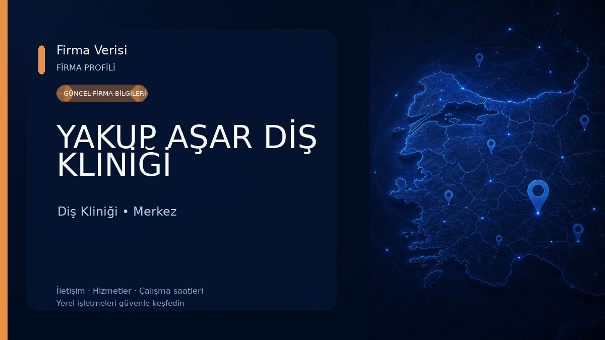 YAKUP AŞAR DİŞ KLİNİĞİ Diş Kliniği
