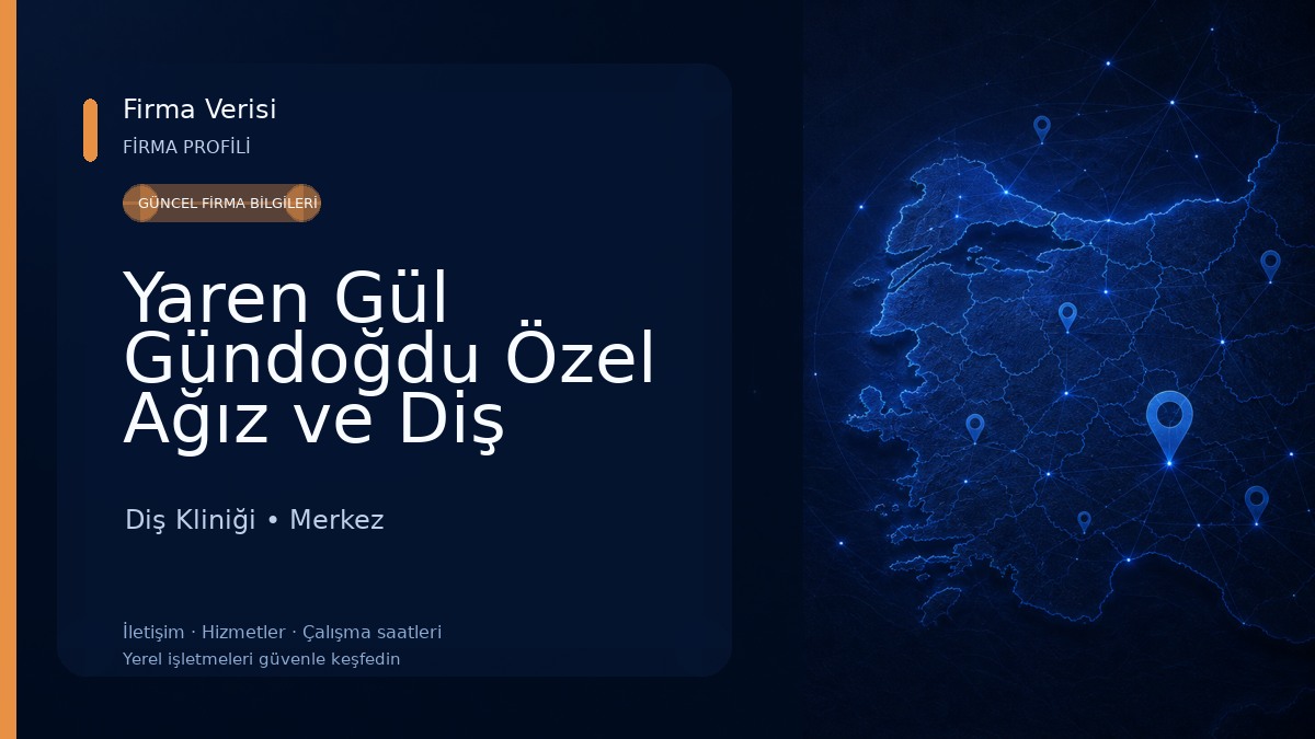 Yaren Gül Gündoğdu Özel Ağız ve Diş Sağlığı Kliniği 