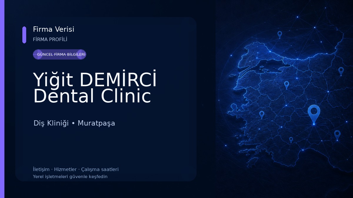 Yiğit DEMİRCİ Dental Clinic Diş Kliniği
